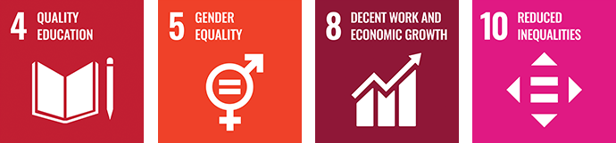 4.QUALITY EDUCATION 5.GENDER QEUALITY 8.DECENT WORK AND ECONOMIC GROWTH 10.REDUCED INEQUALITIES